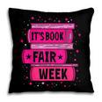 Reading Books Its Book Fair Week Pillowcase