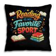 Reading Is My Favorite Sport Book Lover Pillowcase
