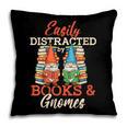 Reading Gnomes Cute Easily Distracted By Books And Gnomes Pillowcase