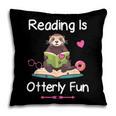 Reading Is Otterly Fun Sea Otter Book Loving Librarian Pillowcase