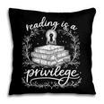 Reading Is A Privilege Vintage Reading Lover Books Pillowcase