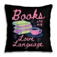 Retro Books Are My Love Language Valentine Book Lovers Pillowcase Retro Books Are My Love Language Valentine Book Lovers Pillowcase