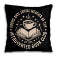 Retro Proud Introverted Book Club Anti Social Reader Pillowcase Retro Proud Introverted Book Club Anti Social Reader Pillowcase