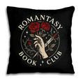 Romantasy Book Club Enthusiast Pillowcase