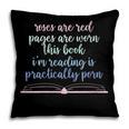 Roses Are Red Pages Are Worn This Book I'm Reading Pillowcase Roses Are Red Pages Are Worn This Book I'm Reading Pillowcase