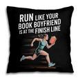 Run Like Your Book Boyfriend Is Waiting Runner Reader Pillowcase Run Like Your Book Boyfriend Is Waiting Runner Reader Pillowcase