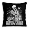 Skeleton Reading Book Anxious Stressed True Crime Obsessed Pillowcase