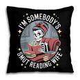 Smut Book Reader Romance Novel Somebody's Smut Reading Wife Pillowcase