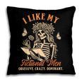 Smut Reader Spicy Book Dark Romance I Like My Fictional Men Pillowcase