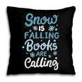Snow Is Falling Books Are Calling Pillowcase