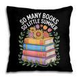 So Many Books So Little Summer Pillowcase