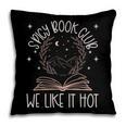 Spicy Book Club Dark Romance Lover Of Spicy Bookish Merch Pillowcase
