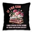 Spicy Book Lover Merch If You Can Read This Fairy Tales Now Pillowcase