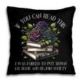 Spicy Books Put Down My Book Dark Romance Merch Bookish Pillowcase