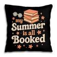 My Summer Is All Booked Book Lover Reading Vacation 2025 Pillowcase