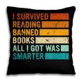I Survived Reading Banned Books All I Got Was Smarter Pillowcase