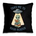 Teacher Alien Books UFO Reading Take Me To Your Reader Pillowcase