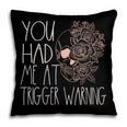 Trigger Warning Dark Romance Reader Smut Spicy Book Merch Pillowcase Trigger Warning Dark Romance Reader Smut Spicy Book Merch Pillowcase