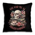 You Had Me At Trigger Warning Dark Romance Smutt Book Reader Pillowcase
