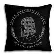 Never Underestimate The Power Of A Girl With A Book Pillowcase Never Underestimate The Power Of A Girl With A Book Pillowcase