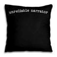 Unreliable Narrator Book Reading Book Club Pillowcase