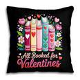 Valentine All Booked For Valentine Book Lovers Teacher Kid Pillowcase Valentine All Booked For Valentine Book Lovers Teacher Kid Pillowcase
