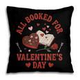 Valentines All Booked For Valentines Book Lover Girl Teacher Pillowcase Valentines All Booked For Valentines Book Lover Girl Teacher Pillowcase