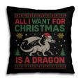 All I Want For Christmas Is A Dragon & Books Ugly Sweater Pillowcase
