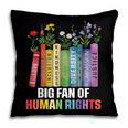 Women Floral Book Big Fan Of Human Rights Liberal Protest Pillowcase
