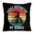 Women's Easily Distracted By Books Pillowcase