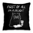 Women's First Of All I’m A Delight Cute Cat Books Coffee Humor Pillowcase Women's First Of All I’m A Delight Cute Cat Books Coffee Humor Pillowcase