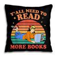 Y'All Need To Read More Books Book Lover Vintage Pillowcase Y'All Need To Read More Books Book Lover Vintage Pillowcase