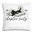 1965 Chapter Sixty Book Cat Lover 60th Birthday For Men Women Pillowcase
