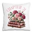 31st Birthday Chapter 31 Birthday Shirt Women Book Lover Pillowcase