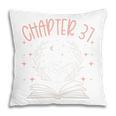 37th Birthday Women Book Lovers Chapter 37 Its My Birthday Pillowcase 37th Birthday Women Book Lovers Chapter 37 Its My Birthday Pillowcase