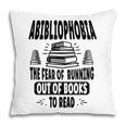 Abibliophobia Definition Book Reading Lover Fans Text Pillowcase