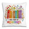 Boho Floral Book Big Fan Of Human Rights Liberal Protest Pillowcase