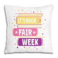 Book Fair Bookworm Library Its Book Fair Week Pillowcase