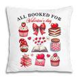 All Booked For Valentine's Day Book Lover Bookworm Bookish Pillowcase