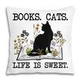 Books Cats Life Is Sweet Cat Book Lover Men Women Teen Pillowcase