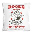 Books Are My LoveLanguage Cupid Valentines Pillowcase
