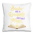 Books Are A Uniquely Portable Magic Reading Bookworm Pillowcase