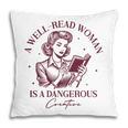 Books A Well-Read Woman Is A Dangerous Creature Women Premium Tri-Blend Pillowcase Books A Well-Read Woman Is A Dangerous Creature Women Premium Tri-Blend Pillowcase