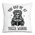 Buy Me Books And Tell Me To STFUATTDLAGG Outfits Spicy Smutty Book Reader You Had Me At Trigger Warning Pillowcase