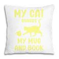 My Cat Guards My Mug And Book Humor Cats Premium Tri-Blend Pillowcase