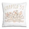 Chapter 32nd Birthday Bookworm 32 Years Old For Book Lovers Pillowcase