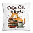 Coffee Cats And Books Lover For Women & Girls Coffee Pillowcase