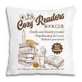 Cozy Girl Book Club Cozy Readers Book Club Pillowcase