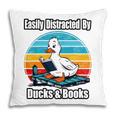 Ducks Books Lover Easily Distracted By Ducks & Books Pillowcase