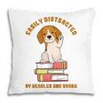 Easily Distracted By Beagles And Books Beagle Dog Pillowcase